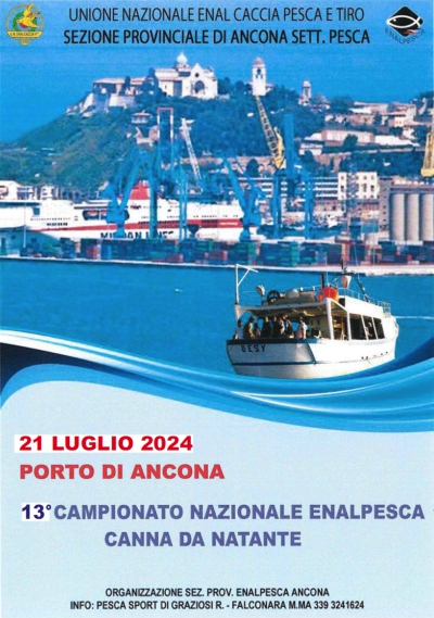 13° Campionato Nazionale ENALPESCA in mare con canna da natante - Ancona 21 luglio 2024
